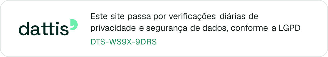 Selo Dattis versão clara: este site passa por verificações diárias de privacidade e segurança de dados, conforme a LGPD